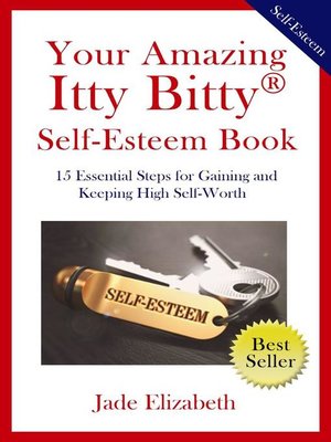 cover image of Your Amazing Itty Bitty&#174; Self-Esteem Book